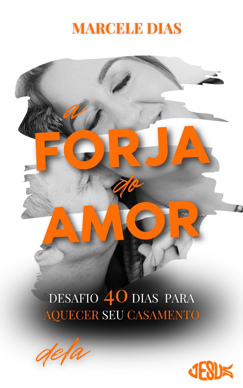 Capa A Forja do Amor — Dela